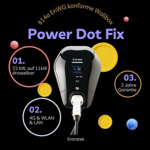‘Entratek Wallbox Power Dot Fix (KfW 442) 22 kW 7 m|§14a EnWG konform – mit 4G’ | Entratek Shop