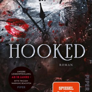 Hooked | Piper Verlag